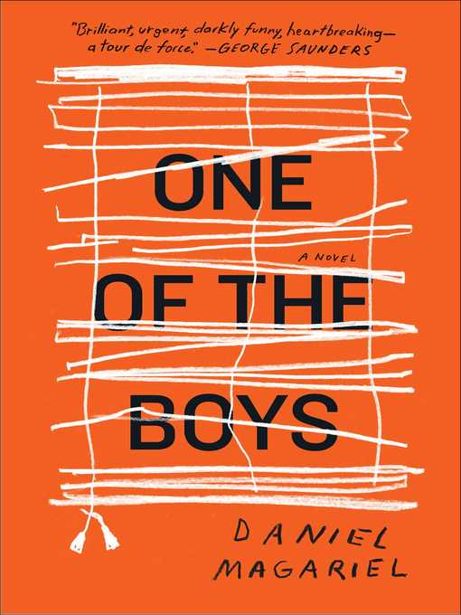 Title details for One of the Boys by Daniel Magariel - Wait list
